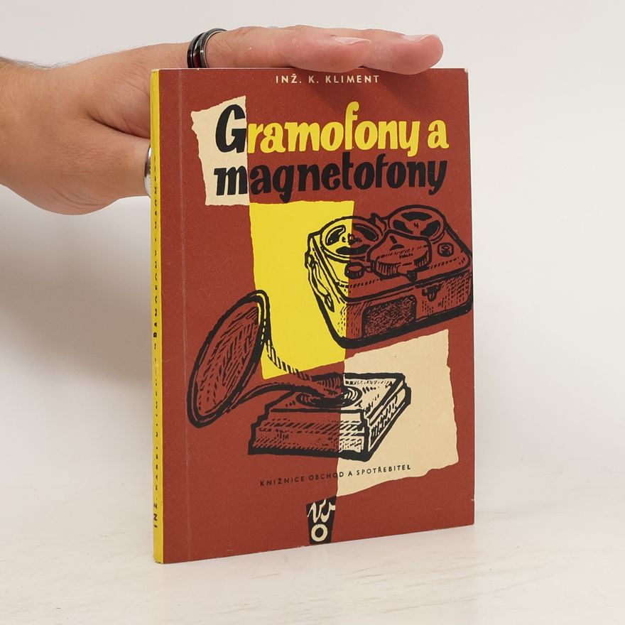 Karel Kliment Gramofony a magnetofony