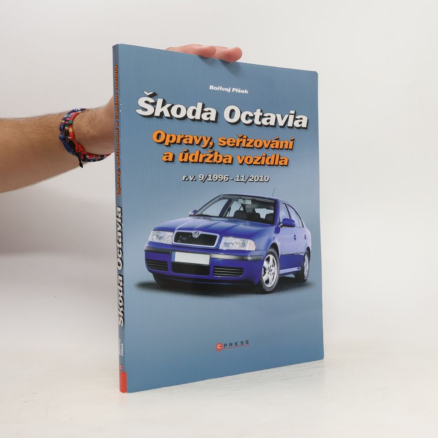 Bořivoj Plšek Škoda Octavia - Opravy, seřizování a údržba vozidla