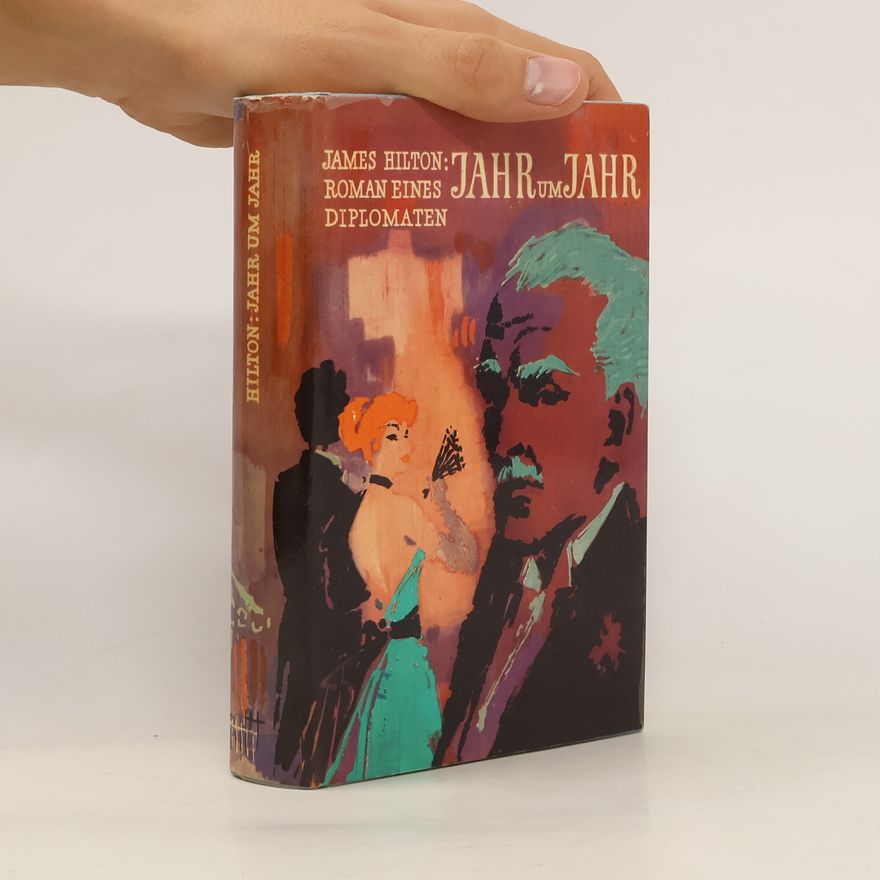 James Hilton Jahr um Jahr