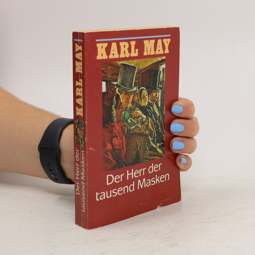 Karl May Der Herr der tausend Masken