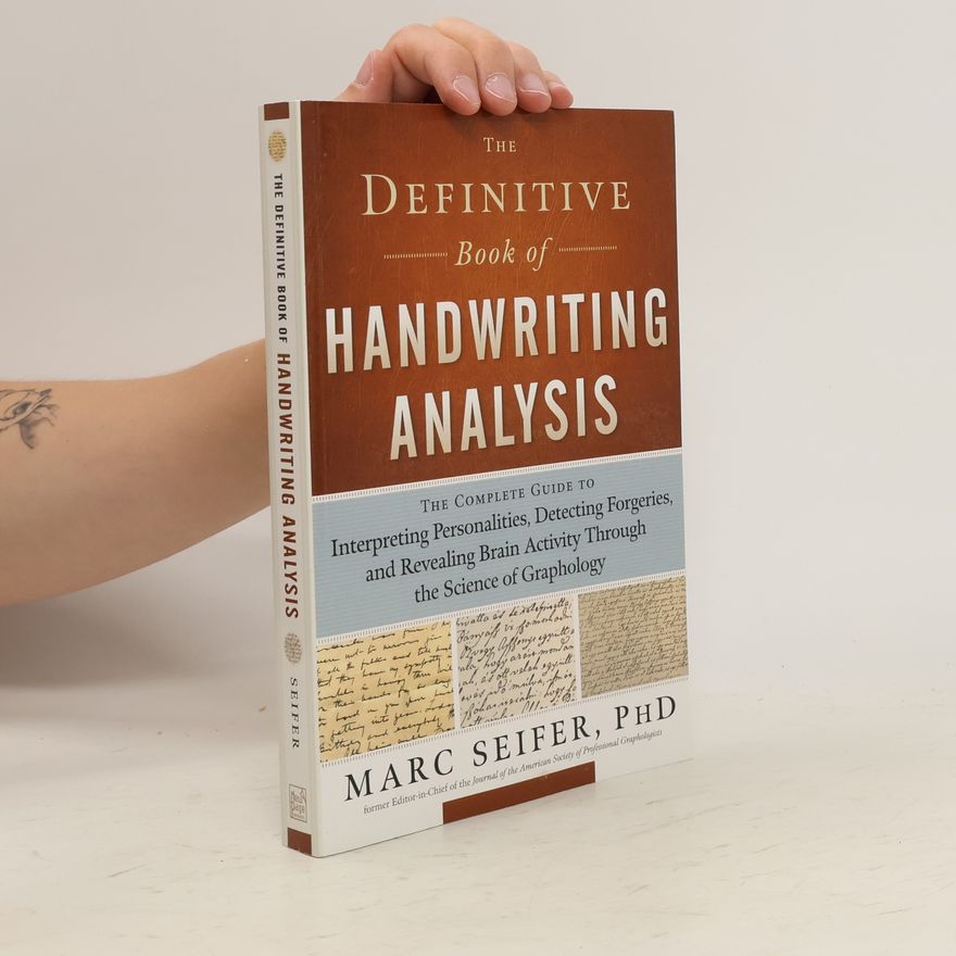 Marc Seifer Definitive Book of Handwriting Analysis