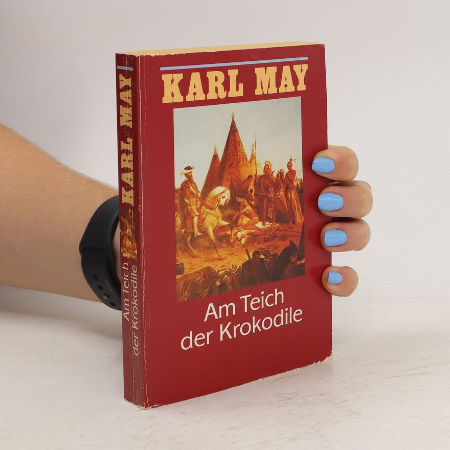 Karl May Am Teich der Krokodile