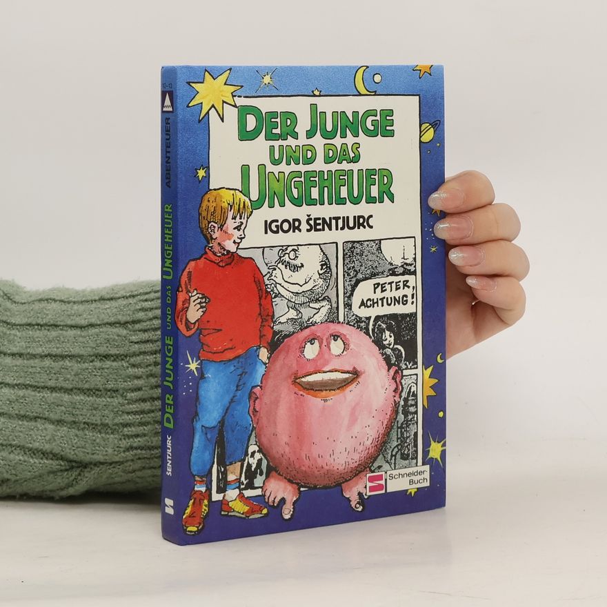 Igor Šentjurc Der Junge und das Ungeheuer