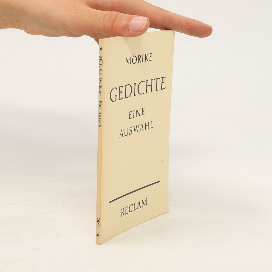 Eduard Mörike Gedichte. Eine Auswahl