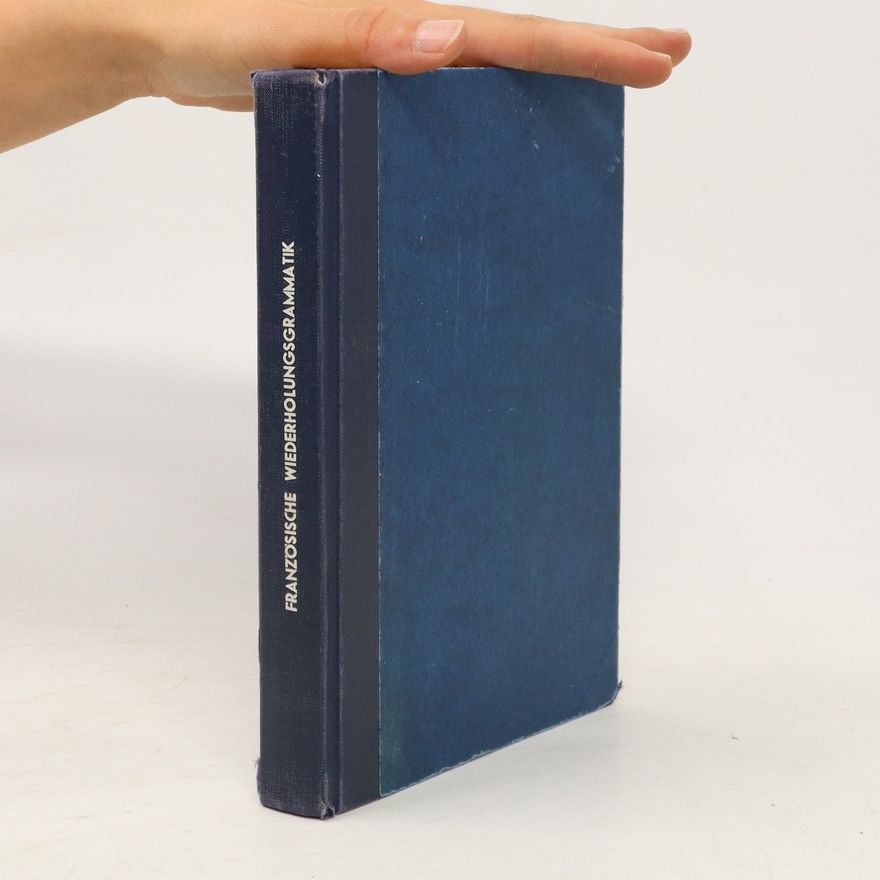 Walter Reinecke Französische Wiederholungsgrammatik