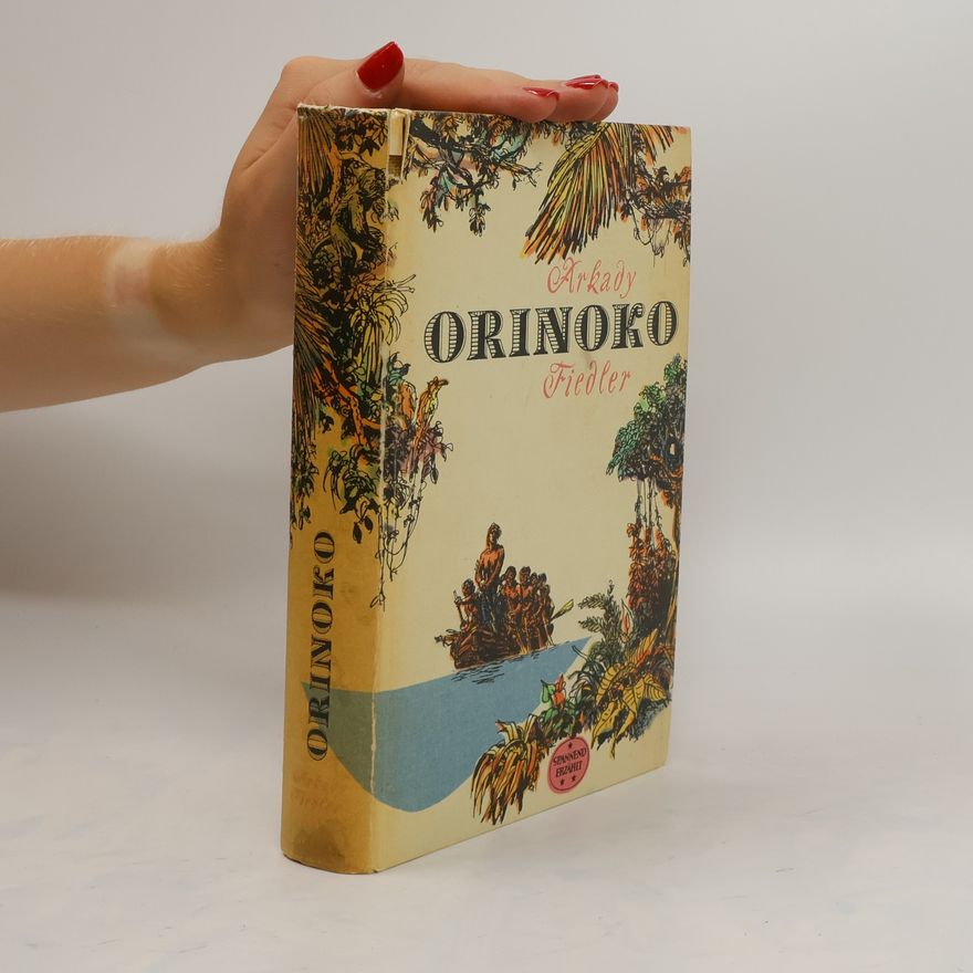 Arkady Fiedler Orinoko