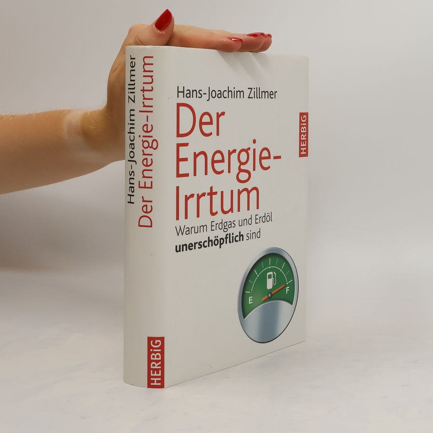 Hans-Joachim Zillmer Der Energie-Irrtum