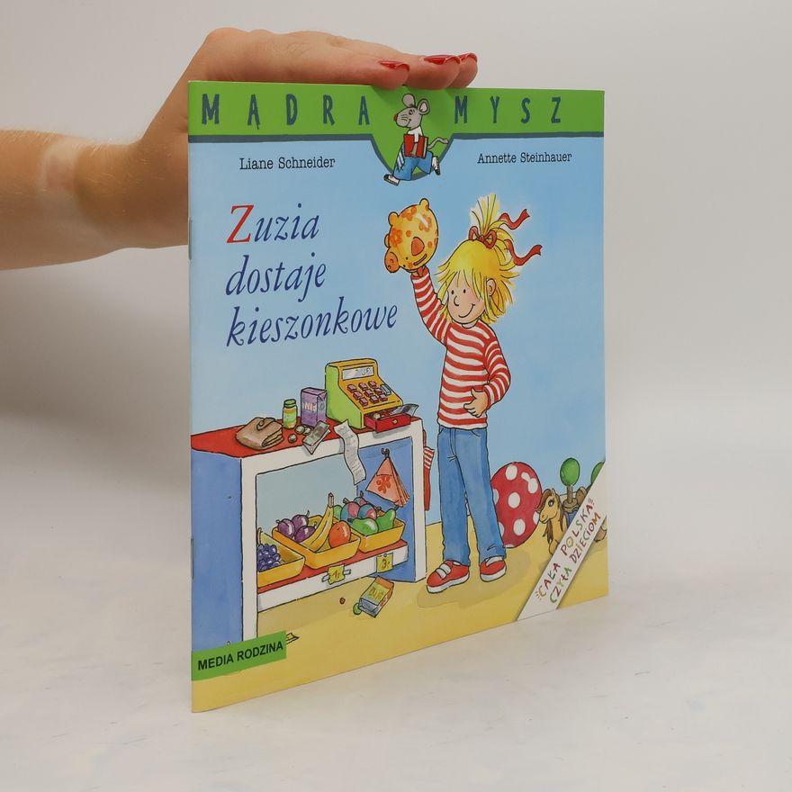 Lianne Schneider Zuzia dostaje kieszonkowe