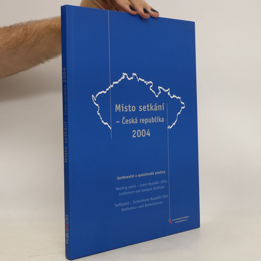 Kolektiv autorů Místo setkání - Česká republika 2004