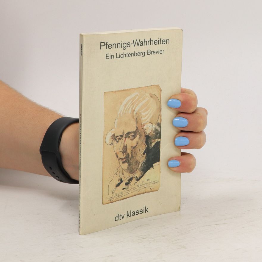 Georg Christoph Lichtenberg Pfennigs-Wahrheiten