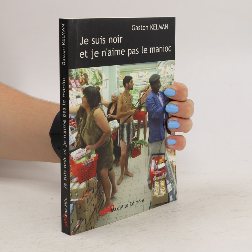 Gaston Kelman Je suis noir et je n'aime pas le manioc