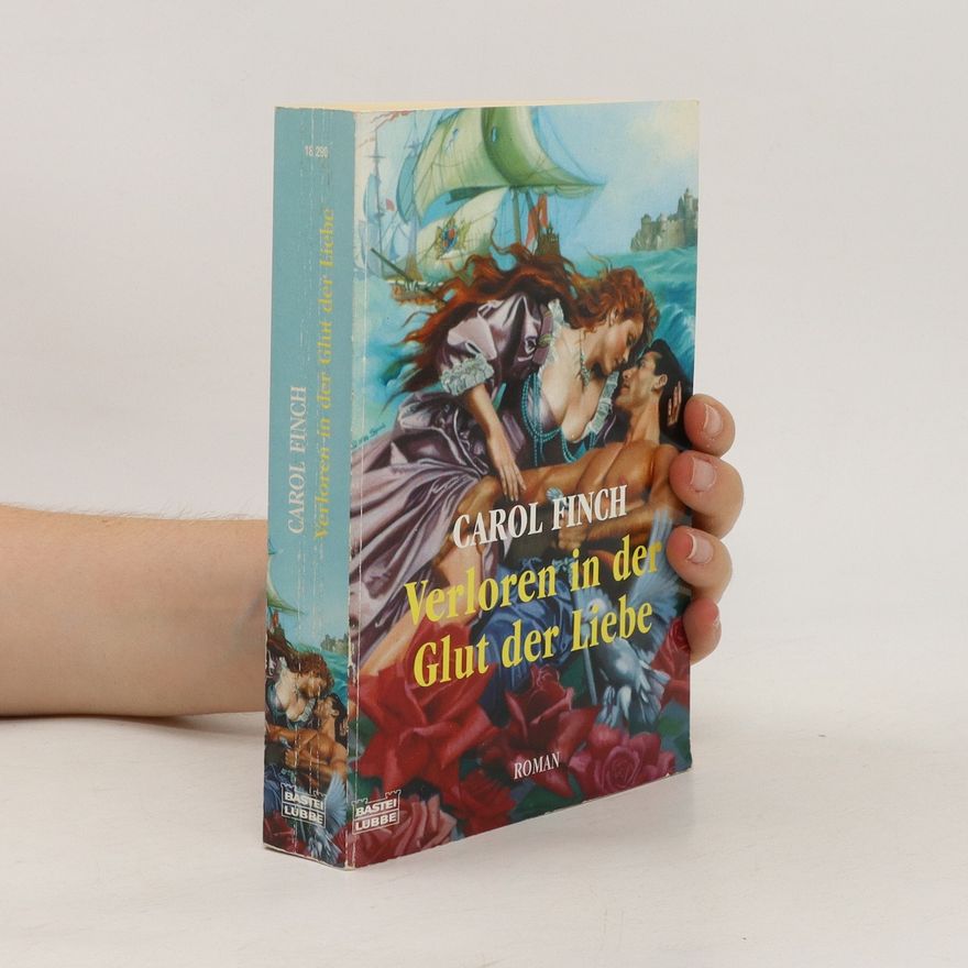 Carol Finch Verloren in der Glut der Liebe