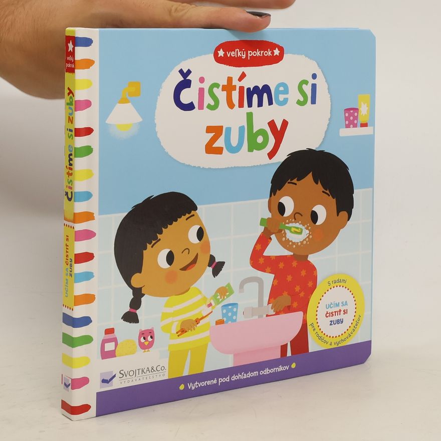 Autorenkollektiv Veľký pokrok: Čistíme si zuby