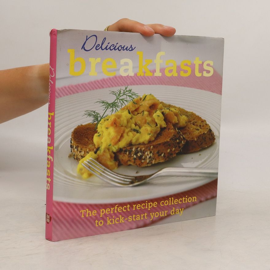 Kolektiv autorů Delicious Breakfasts