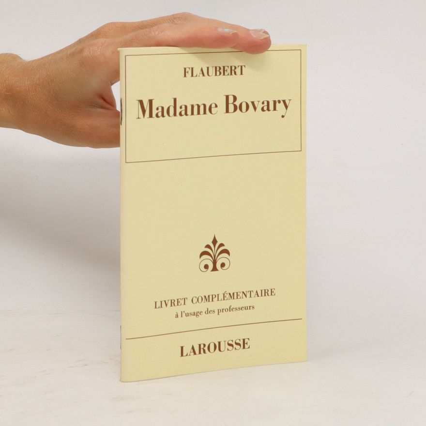Gustave Flaubert Madame Bovary