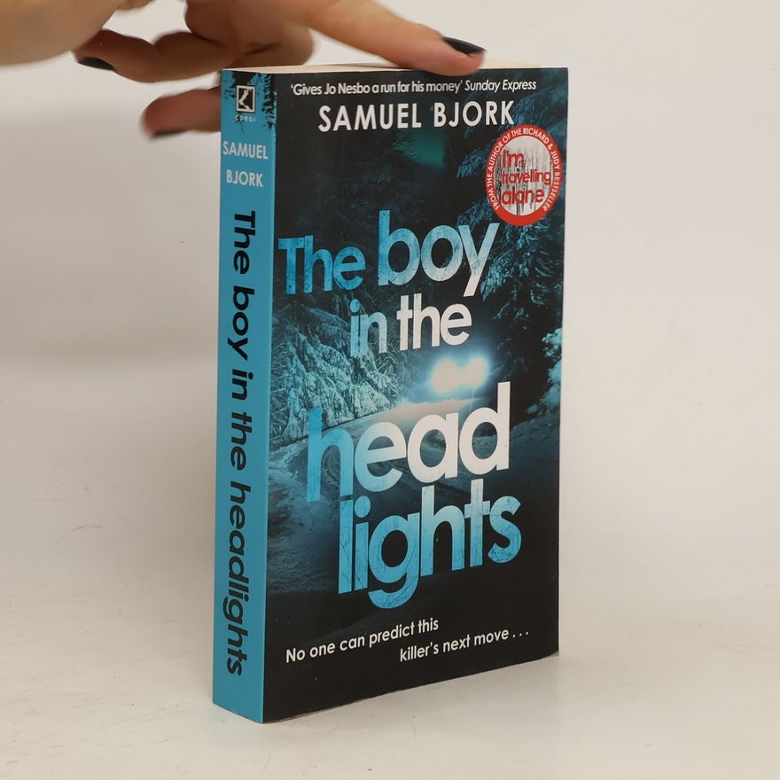Samuel Bjork The Boy in the Headlights