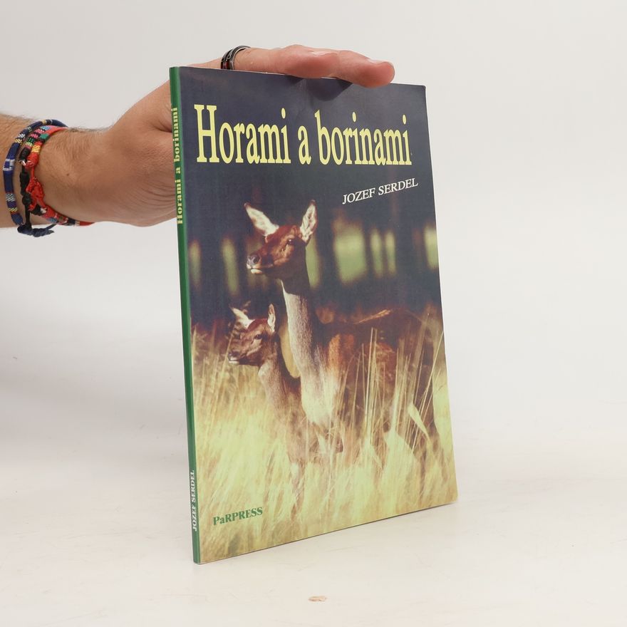 Jozef Serdel Horami a borinami