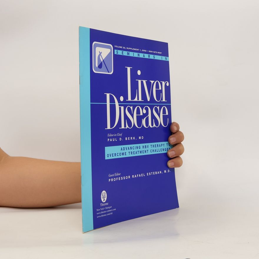 Kolektiv autorů Seminars in Liver Disease. Advancing HBV Therapy to Overcome Treatment Challenges