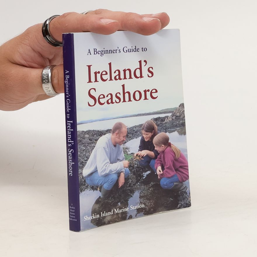 Helena Challinor A Beginner's Guide to Ireland's Seashore