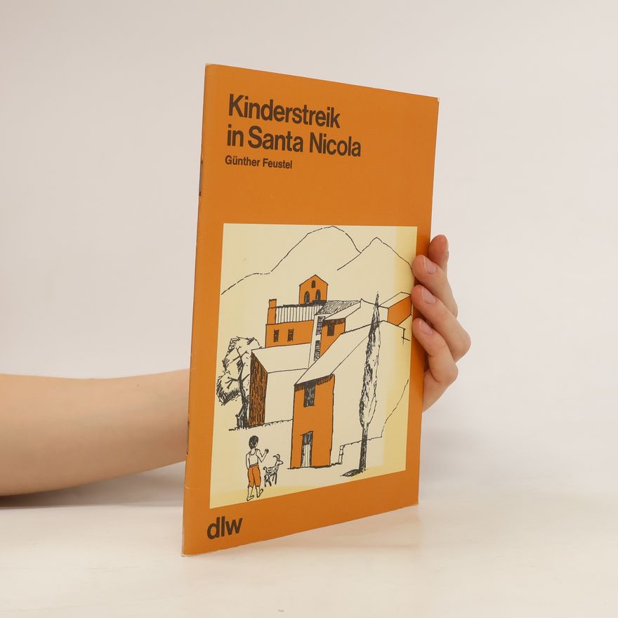 Günther Feustel Kinderstreik in Santa Nicola