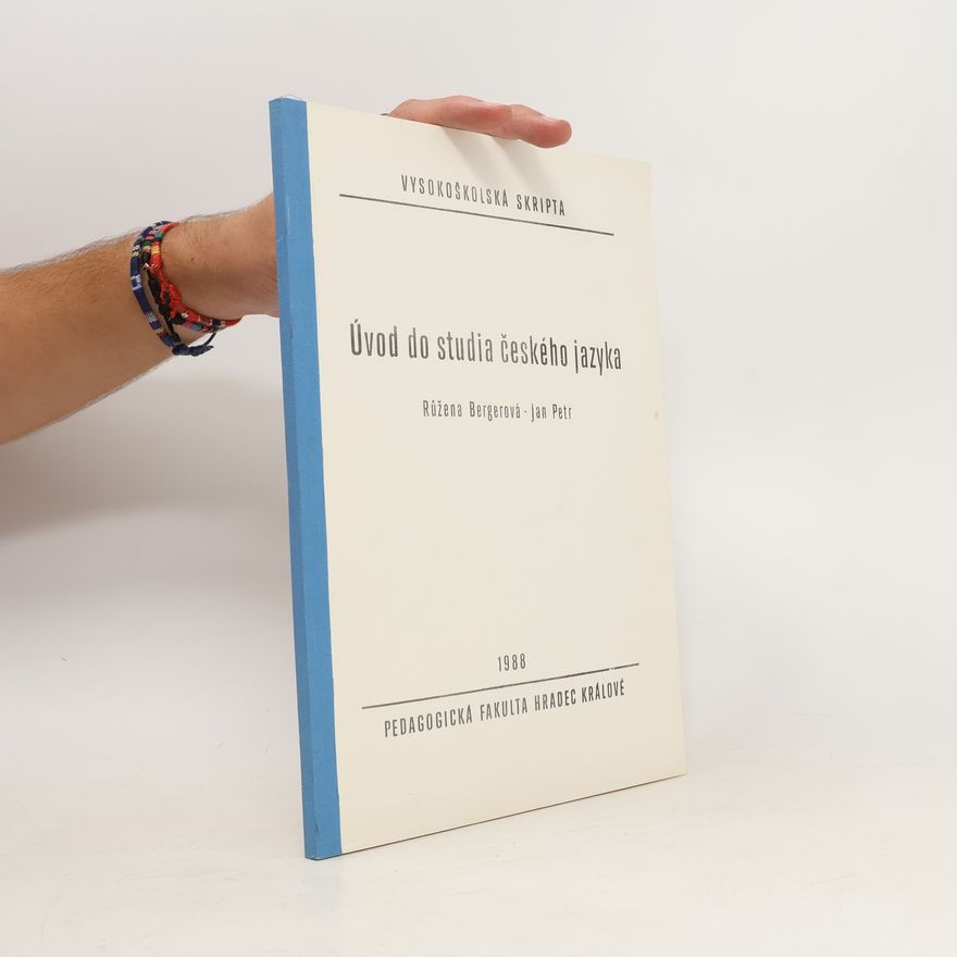 Růžena Bergerová Úvod do studia českého jazyka