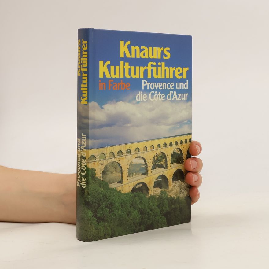 Autorenkollektiv Knaurs Kulturführer in Farbe. Provence und die Cote d'Azur