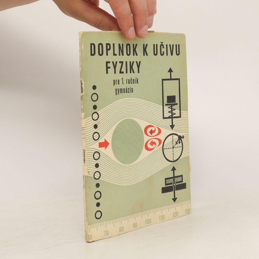 Collectif d'auteurs Doplnok k učivu fyziky pre 1. ročník gymnázia
