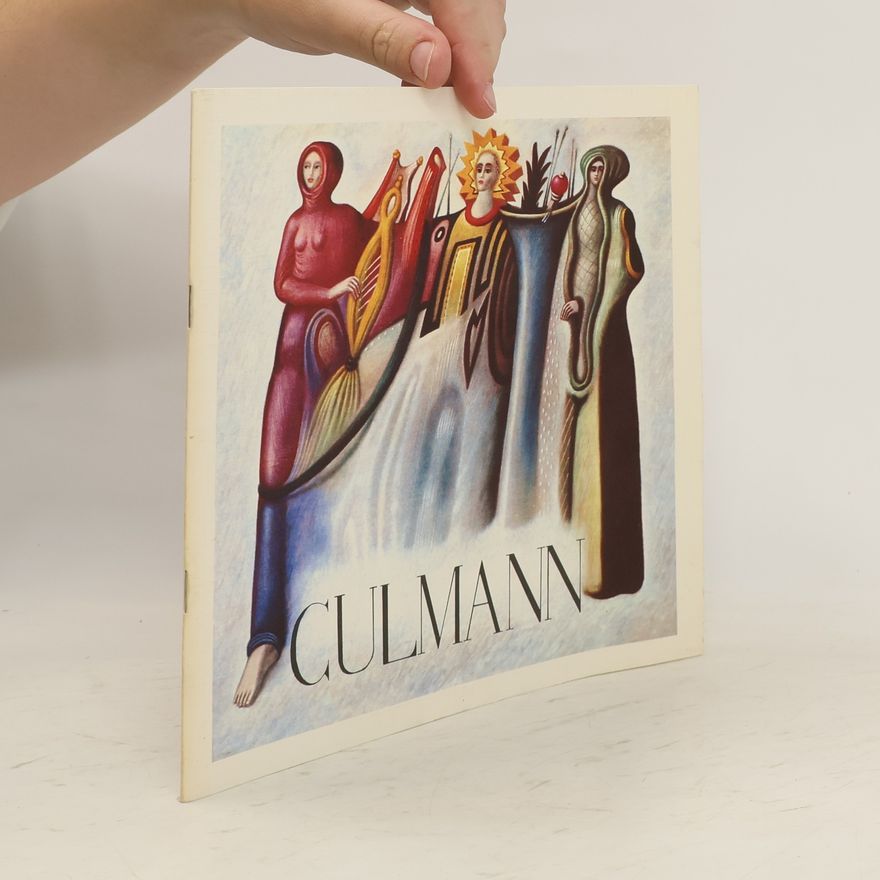 Otfried H. Culmann Otfried H. Culmann. Ölbilder, Zeichnungen, Radierungen, Objekte