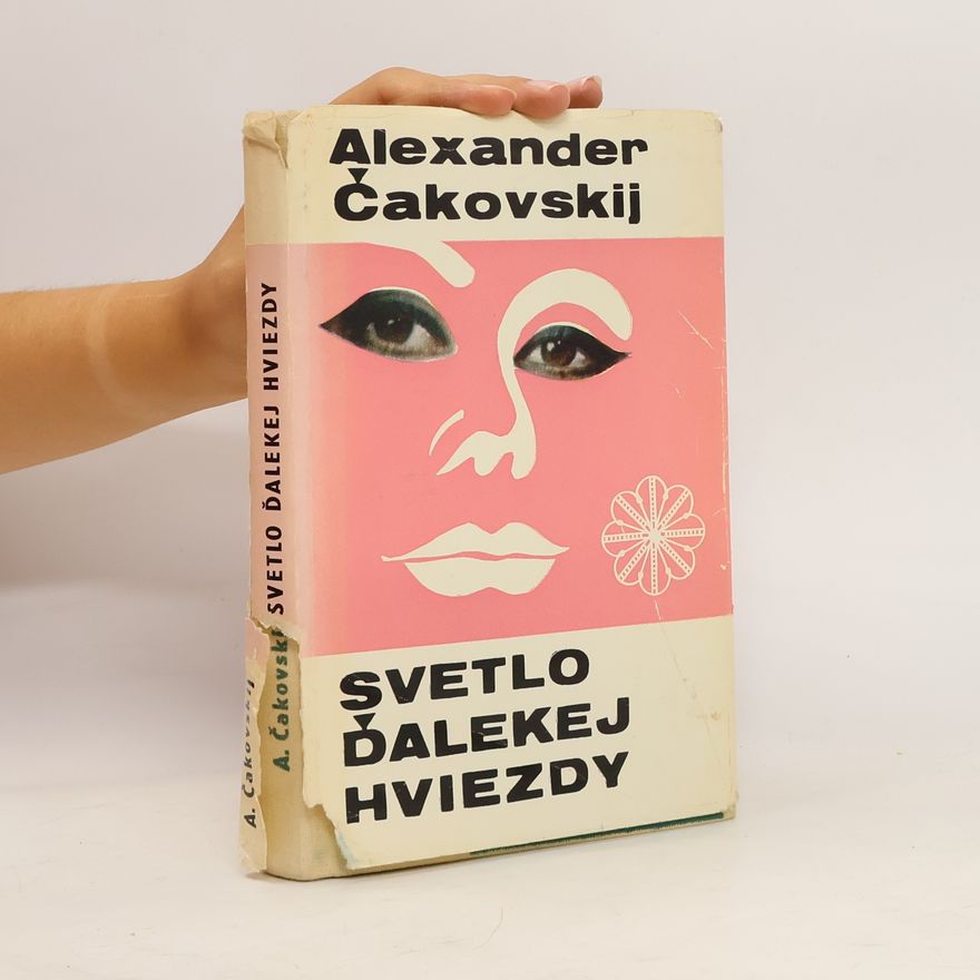 Aleksandr Borisovič Čakovskij Svetlo ďalekej hviezdy