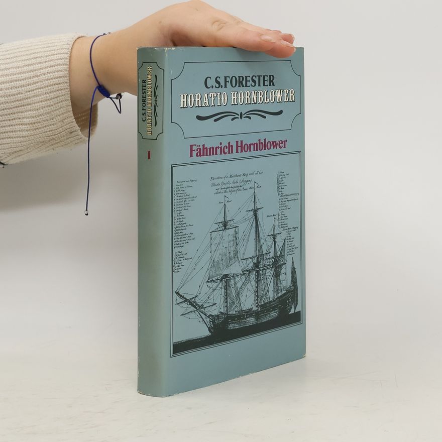 C. S. Forester Horatio Hornblower I.