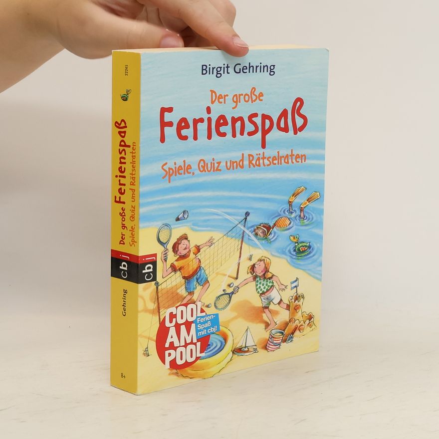 Birgit Gehring Der große Ferienspaß