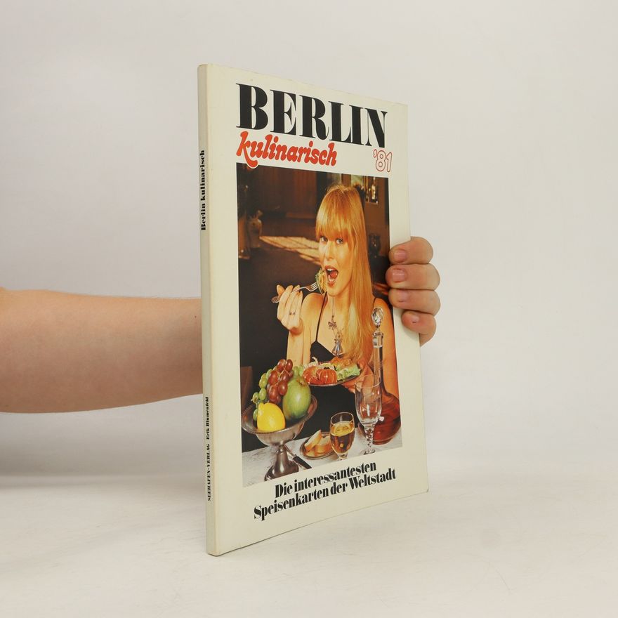 Autorenkollektiv Berlin kulinarisch '81