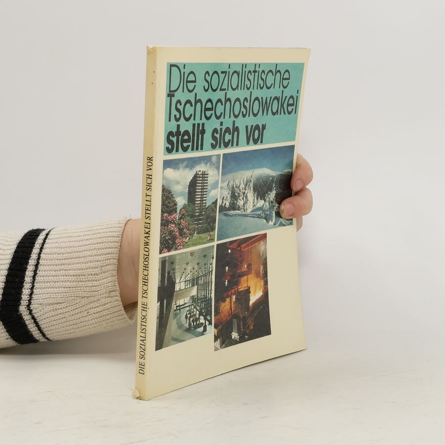 Václav Brabec Die sozialistische Tschechoslowakei stellt sich vor