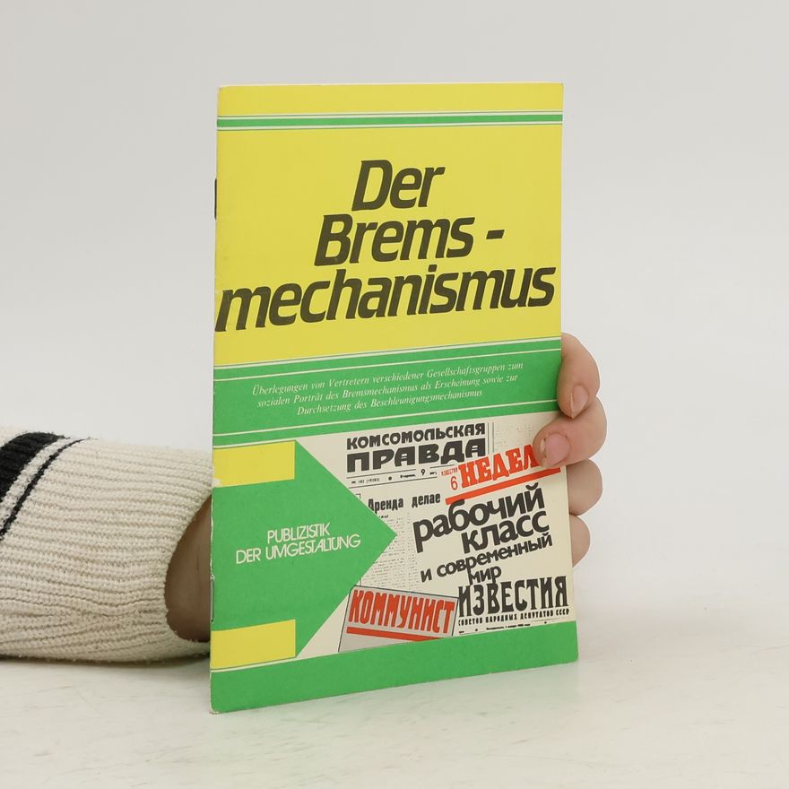 Autorenkollektiv Der Bremsmechanismus