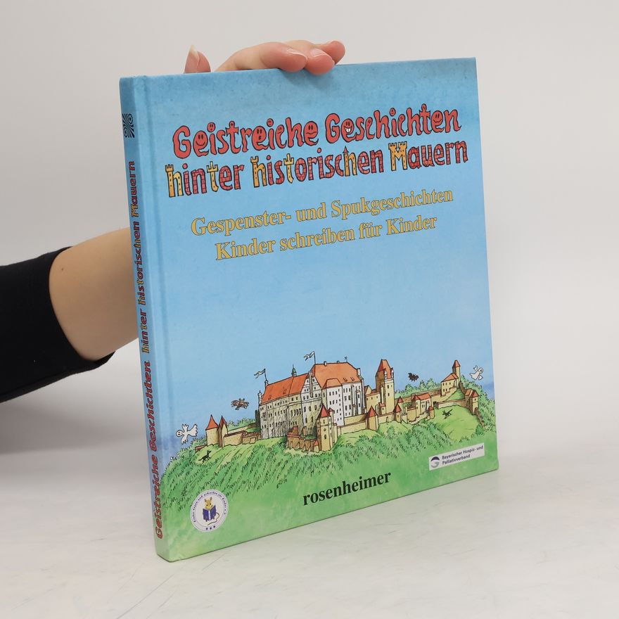Autorenkollektiv Geistreiche Geschichten hinter historischen Mauern
