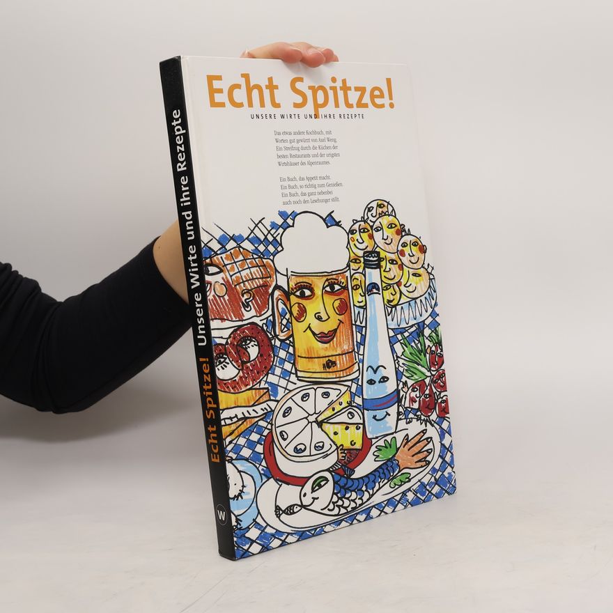 Autorenkollektiv Echt Spitze! Unsere wirte und ihre Rezepte