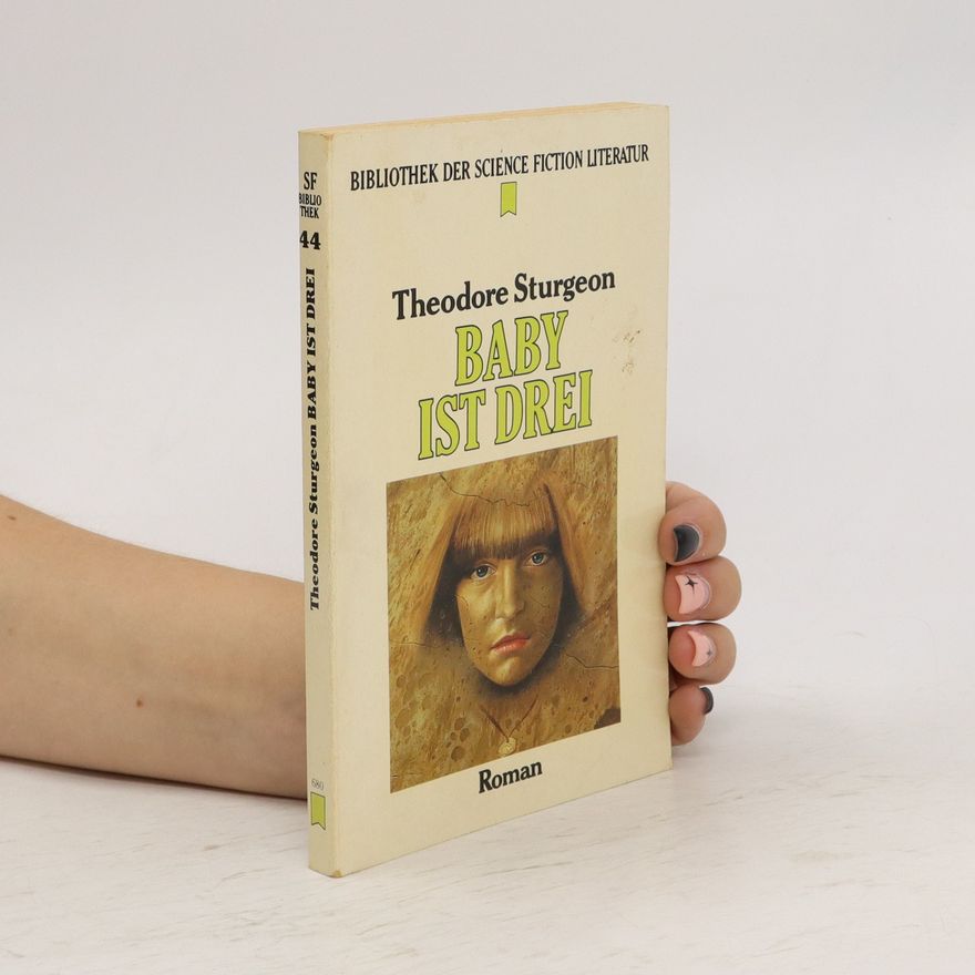 Theodore Sturgeon Baby ist drei