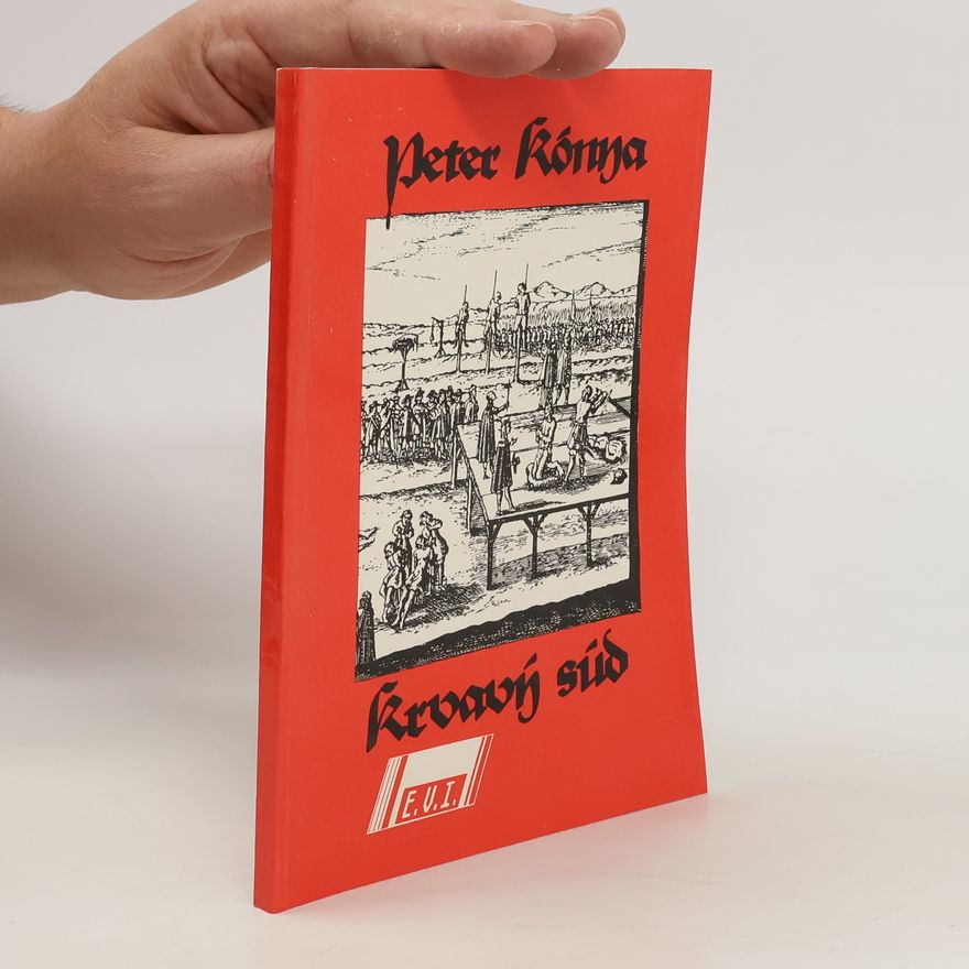 Peter Kónya Krvavý súd