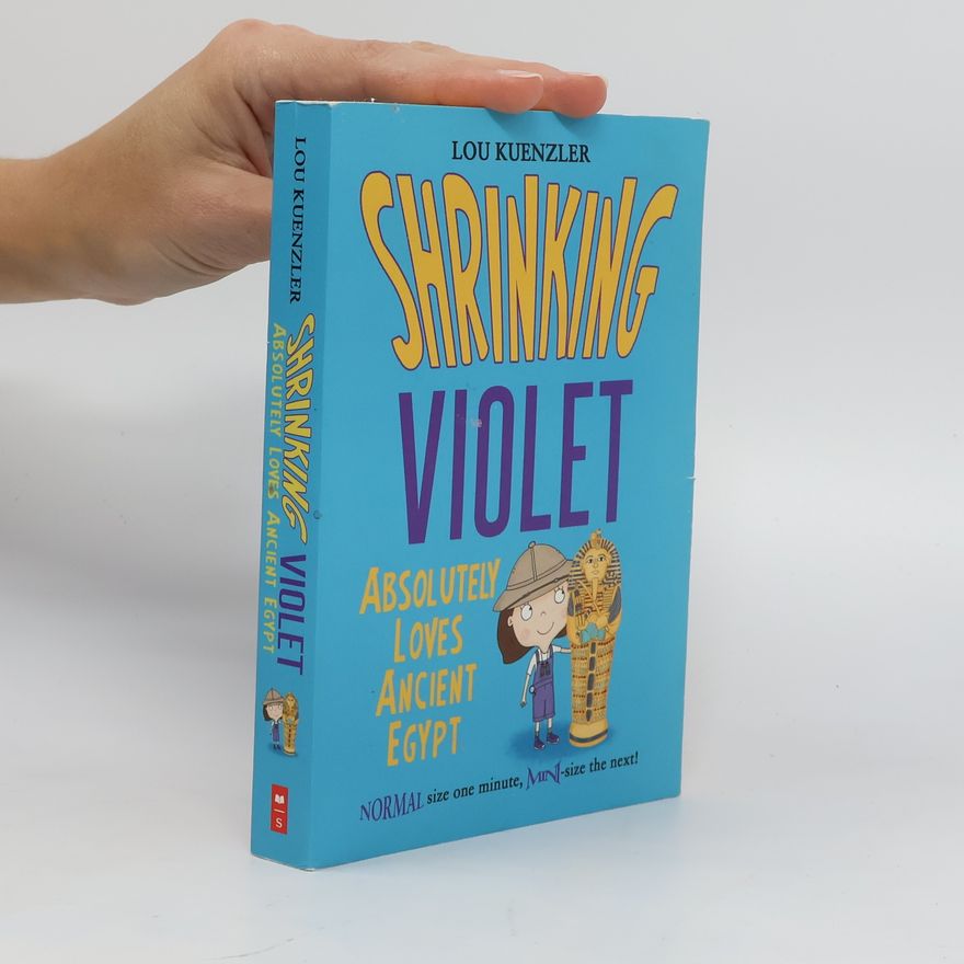 Lou Kuenzler Shrinking Violet Absolutely Loves Ancient Egypt