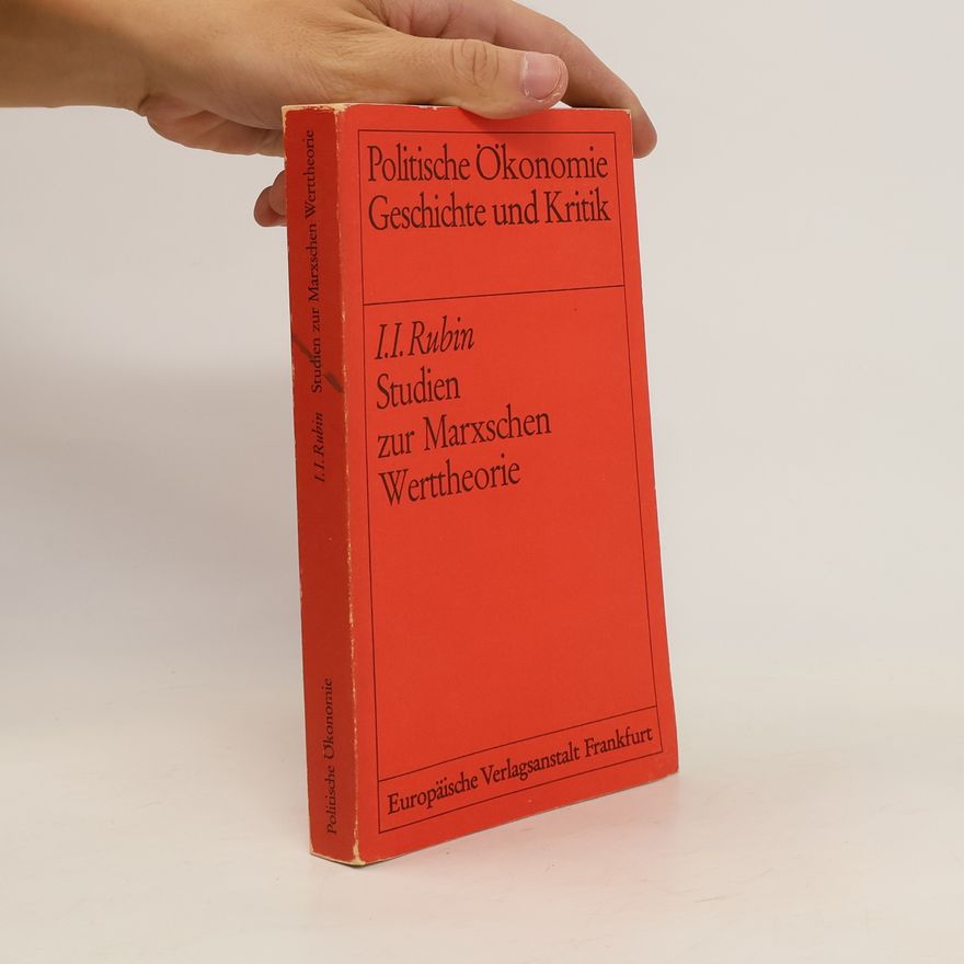 Isaak I. Rubin Studien zur Marxschen Werttheorie
