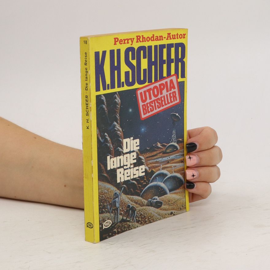 K. H. Scheer Die lange Reise