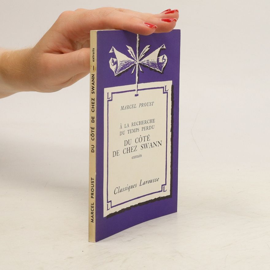 Marcel Proust Du côté de chez Swann