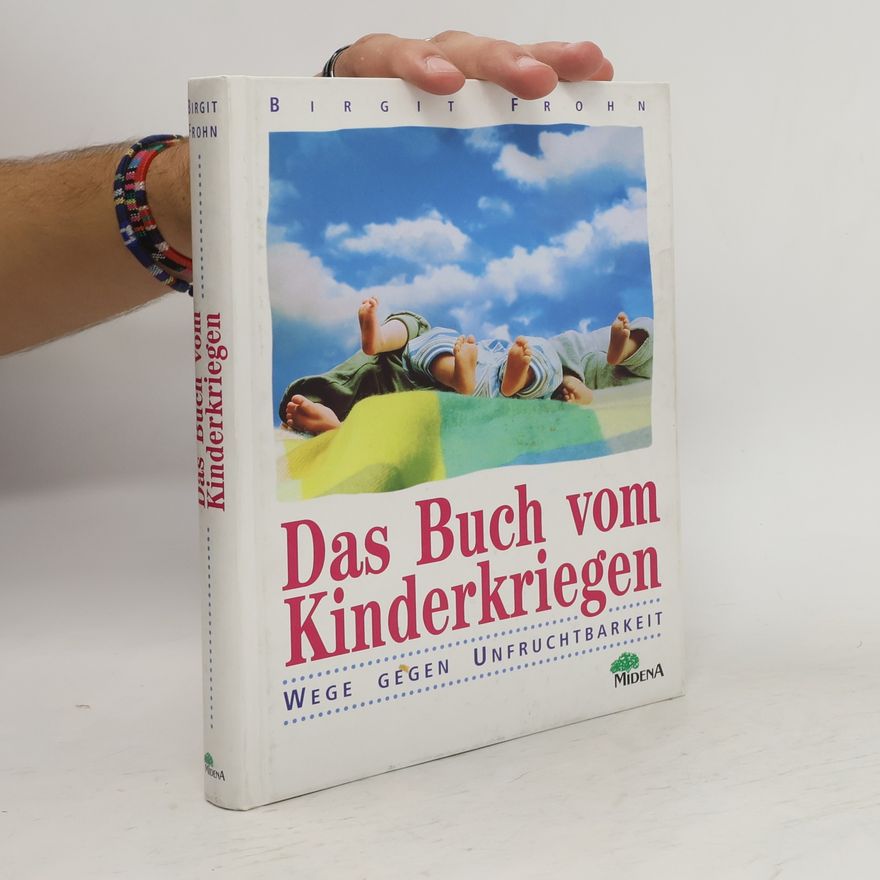 Birgit Frohn Das Buch vom Kinderkriegen