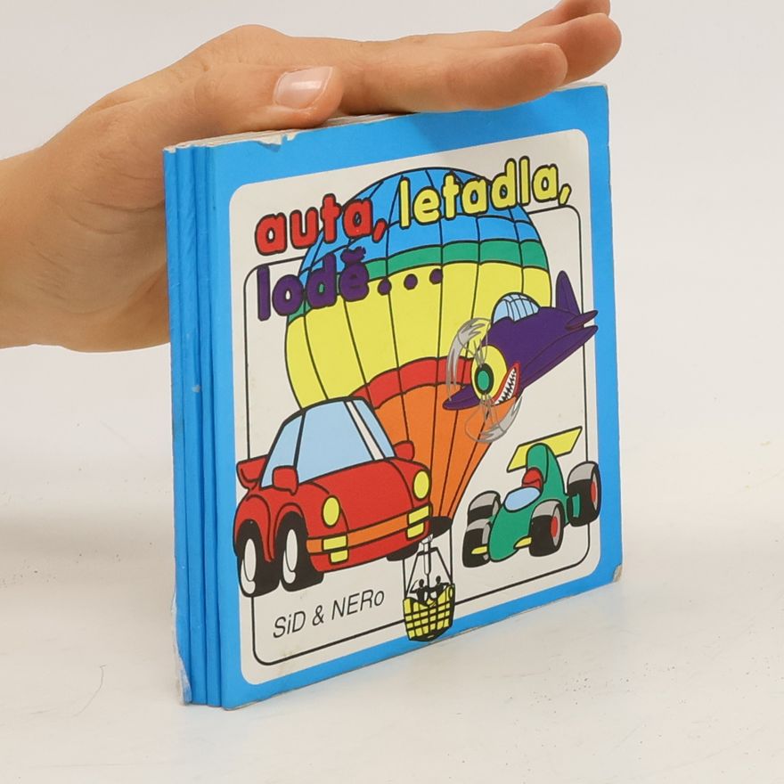 Kolektiv autorů Auta, letadla, lodě...