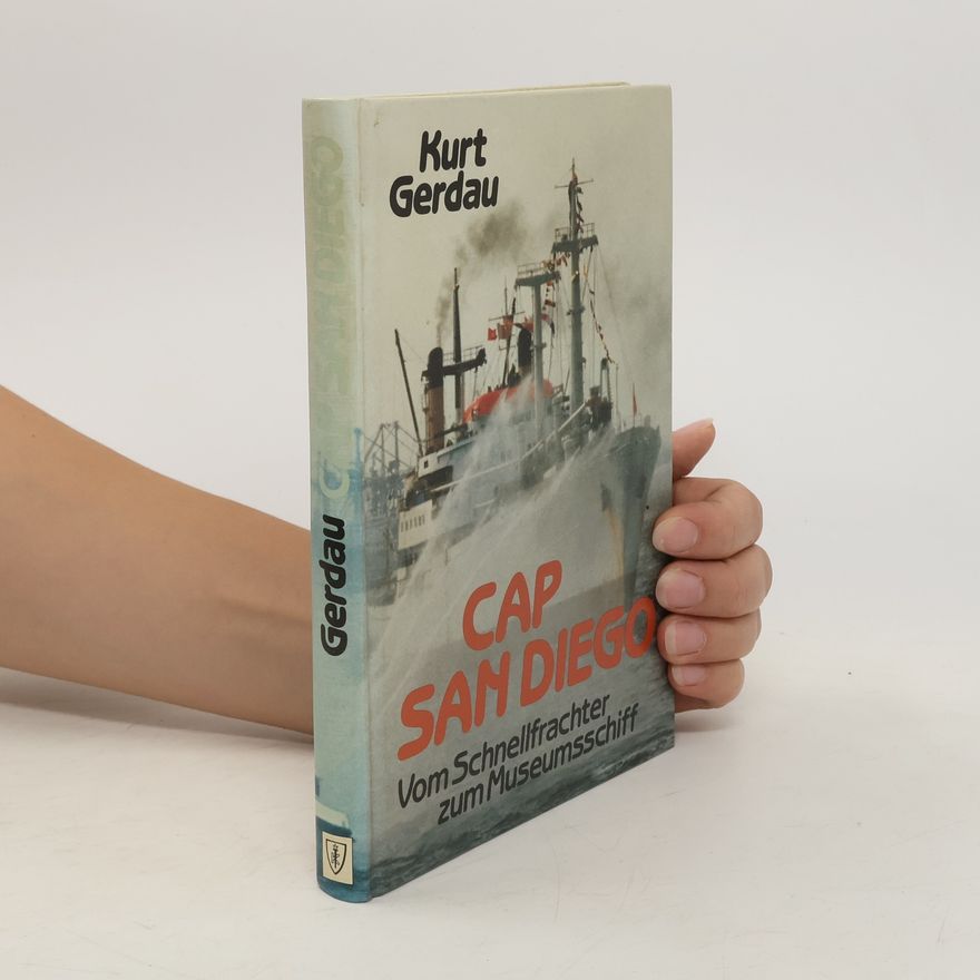 Kurt Gerdau Cap San Diego