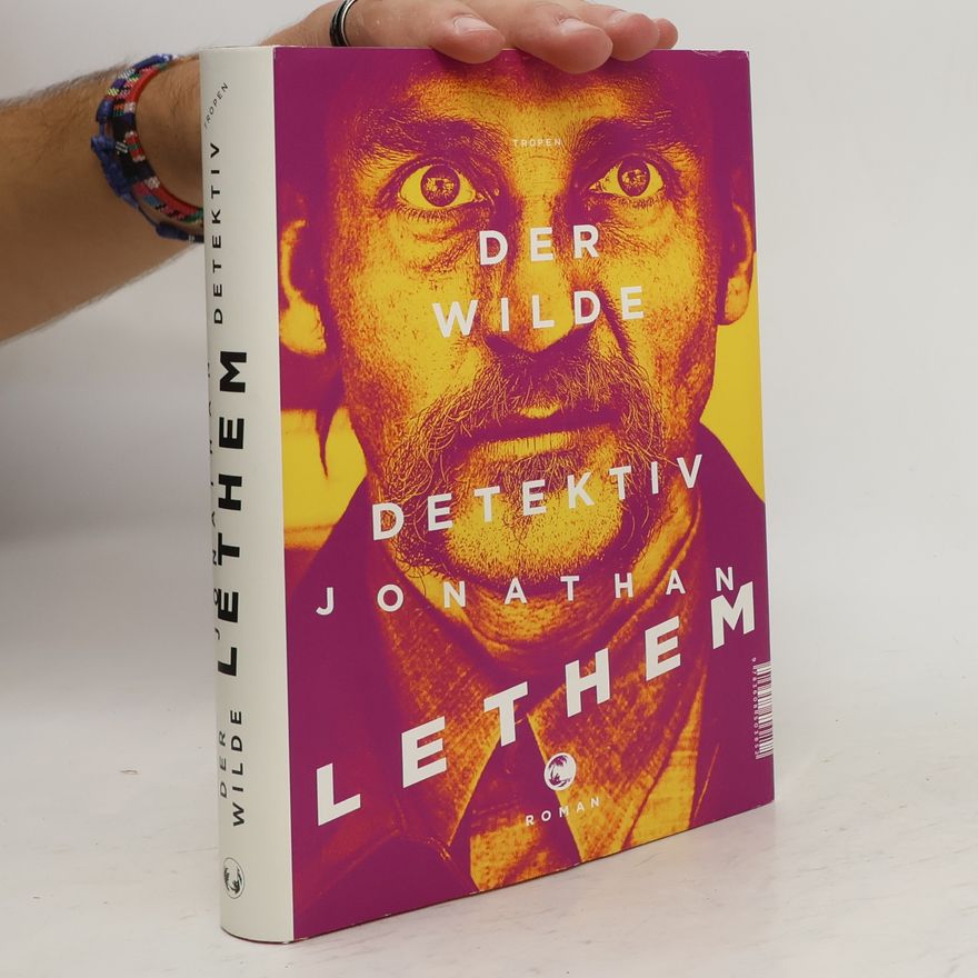 Jonathan Lethem Der wilde Detektiv