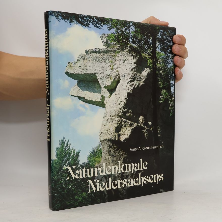 Ernst Andreas Friedrich Naturdenkmale Niedersachsens