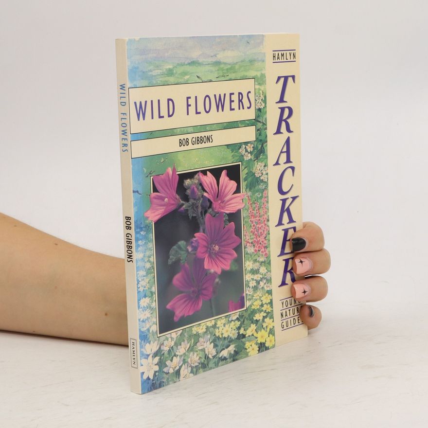 Bob Gibbons Wild Flowers