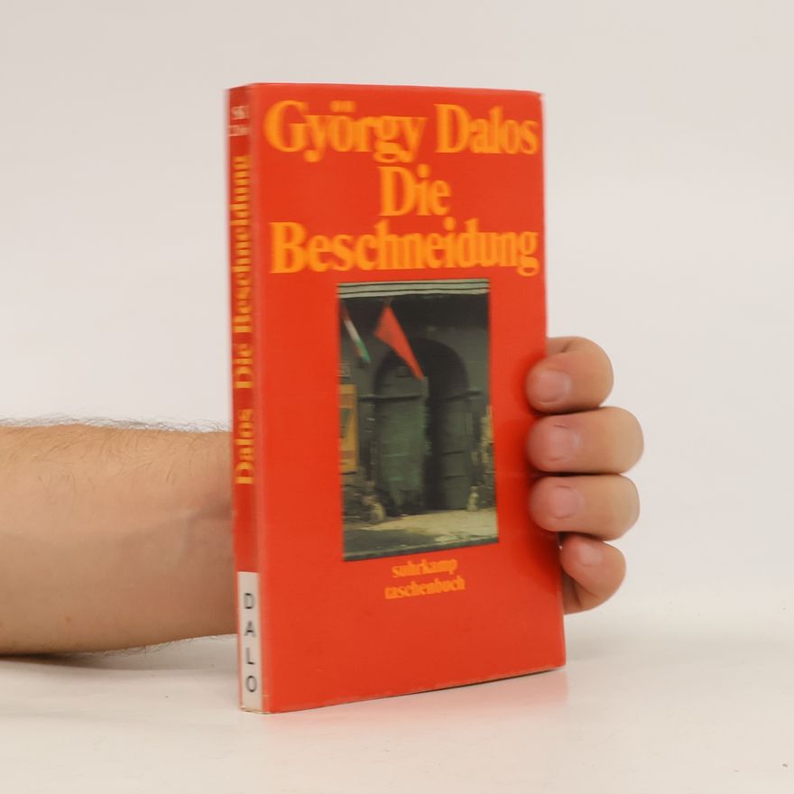 Gyögy Dalos Die Beschneidung