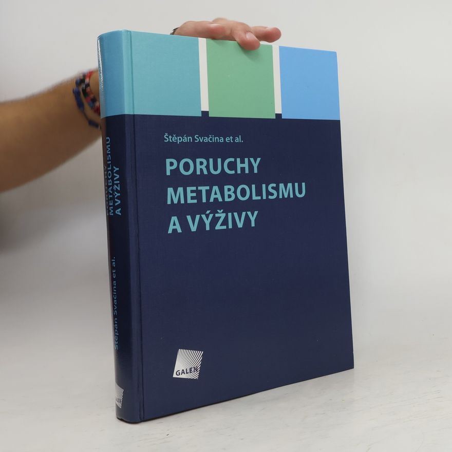 Štěpán Svačina Poruchy metabolismu a výživy